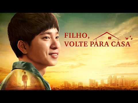 Filme Gospel "Filho, volte para casa" Deus desperta minha alma
