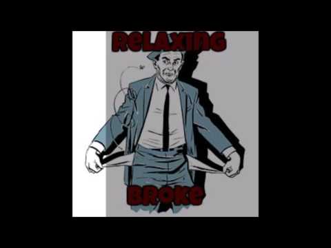 Relaxing Broke - Arrow-C x King Shamen x Pope