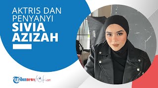 Profil Sivia Azizah - Penyanyi, Aktris, Model, dan Penyiar Radio Mantan Girl Group Blink