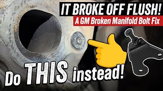 Fixing the Dreaded Broken Exhaust Manifold Bolt - EASY FIX ! - GM Truck Exhaust LEAK