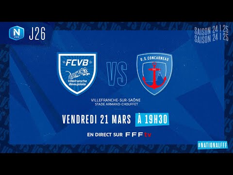 J26 I FC Villefranche B. - US Concarneau en replay (1-1) I National FFF 2024-2025