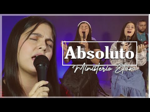 Absoluto | El Nunca Recibe Ordenes Ni es Mandado | Ministerio Etán