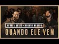 Quando Ele Vem André Aquino Brunão Morada Som Do Secreto Vol 1