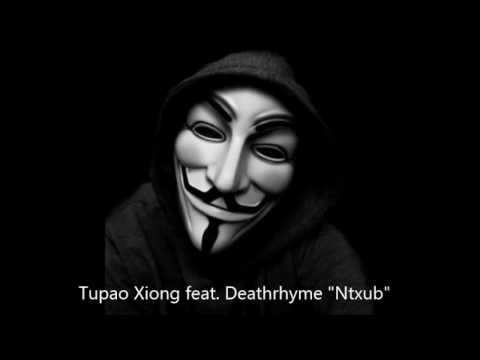 Tupao Xiong feat. Deathrhyme Ntxub