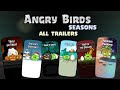 Angry Birds Seasons All Trailers Announcements And Promos