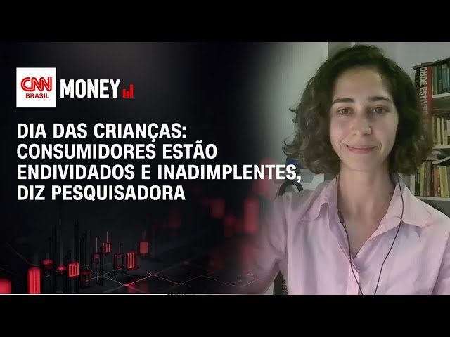 Dia das Crianças: consumidores estão endividados e inadimplentes, diz pesquisadora | Money News
