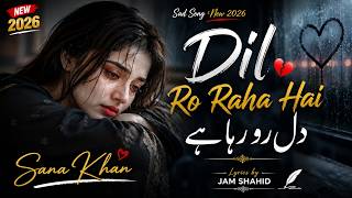 Download lagu Dil Ro Raha Hai | Shahid Khan | Ultimate Heartbreak Song 2026 | Very Sad Song mp3 Download lagu Dil Ro Raha Hai | Shahid Khan | Ultimate Heartbreak Song 2026 | Very Sad Song mp3