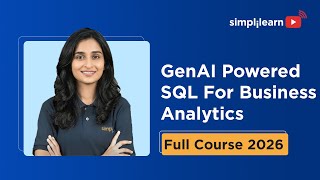 Gen AI Powered SQL For Business Analytics 2026 | Learn SQL With Gen AI |  Simplilearn