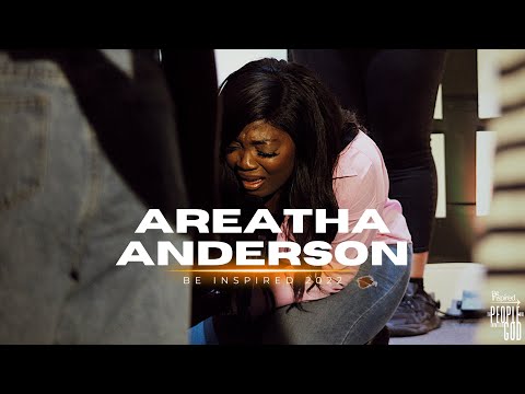 Areatha Anderson // Be Inspired 2022:The People Who Know Their God
