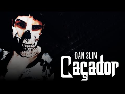Dan Slim - Caçador ( Diss )