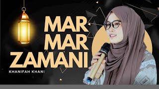 Download lagu GAMBUS MAR MAR ZAMANI (Marawis) - Khanifah Khani mp3