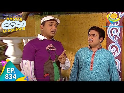 Taarak Mehta Ka Ooltah Chashmah - Episode 834 - Full Episode