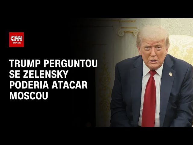 Trump perguntou a Zelensky se Ucrânia poderia atacar Moscou, diz jornal | CNN NOVO DIA
