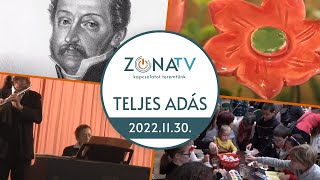 ZÓNA TV – Teljes adás – 2022.11.30.