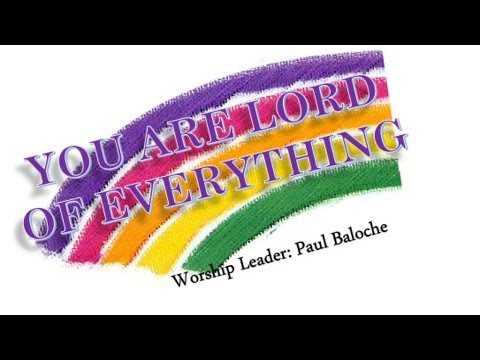 You Are Lord of Everything