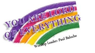 You Are Lord of Everything Music Video