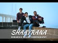 Shaayraana Holiday Himanshu Dulani Dance Choreography