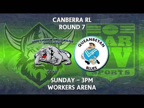 2018 Canberra RL 1st Grade Round 7 - Goulburn Workers Bulldogs v Queanbeyan Blues