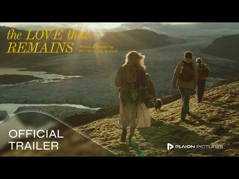 The Love That Remains (Deutscher Kinotrailer) - Saga Garðarsdóttir, Sverrir Guðnason