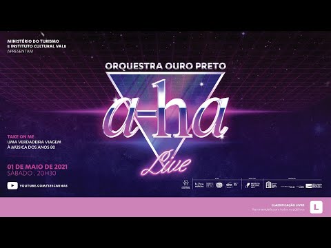 Live: Orquestra Ouro Preto - A-Ha