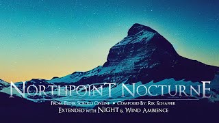 Rik Schaffer (Elder Scrolls Online) — “Northpoint Nocturne” (with Night Wind) [E