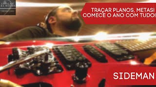 Ano Novo, Metas, Dicas de como se preparar primeiro | SIDEMAN
