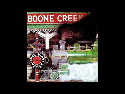 Boone Creek ~ One Way Track