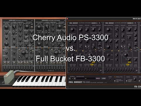 Cherry Audio PS 3300 vs Full Bucket FB 3300