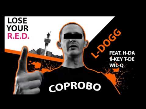 L-DOGG FEAT. H-DA, π-KEY, T-DE, WIL-Q - LOSE YOUR R.E.D.