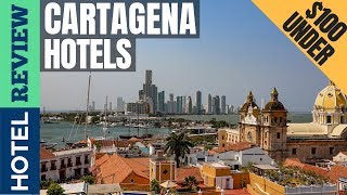 ✅Cartagena: Best Hotel In Cartagena [Under $100] (2022)