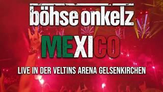 Böhse Onkelz - Mexico "Live" (Pyro Eskalation) in der Veltins Arena Gelsenkirchen / Onkelz Tour 2026
