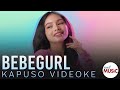 Bebegurl - Liana Castillo (Kapuso Videoke)