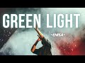 Green Light… ~Enisa~ [Lyrics ]