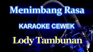 Download lagu Karaoke Menimbang Rasa_Ahmad Djais Nada Cewek Famale mp3