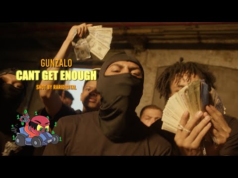 Gunzalo - Cant Get Enough (shot by @RARIDIGITAL)
