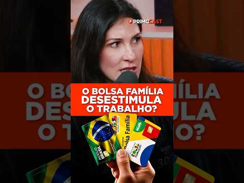 A VERDADE QUE NINGUÉM FALA DO BOLSA FAMÍLIA
