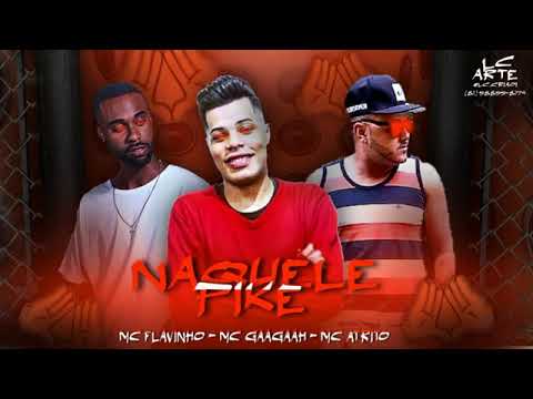 MC ATRITO ATH FEAT : MC GAAGAAH E MC FLAVINHO - NAQUELE PIKE