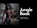 Kaa S Hunting The Dark Truth Behind Mowgli S Kidnapping The Jungle Book Chapter 3
