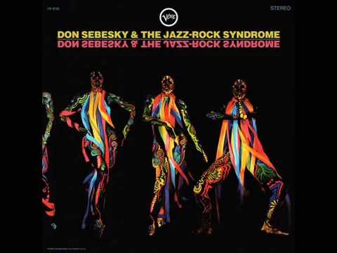 Don Sebesky & The Jazz-Rock Syndrome - The Word [remastered]