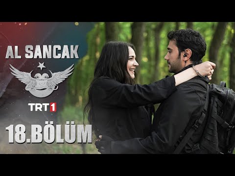 Al Sancak 18. Bölüm @alsancaktrt