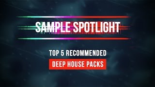 Video thumbnail for 5 Of Our Best Deep House Samples Packs - Loopmasters Sample Spotlight by Loopcloud
