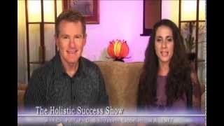 The Holistic Success Show: Episode 62