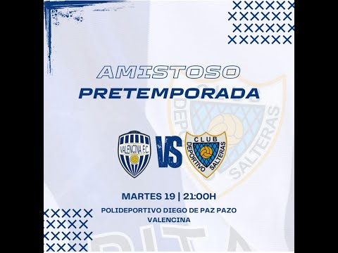 PARTIDO DE FÚTBOL AMISTOSO "VALENCINA FC - SALTERAS CD" 21.00H