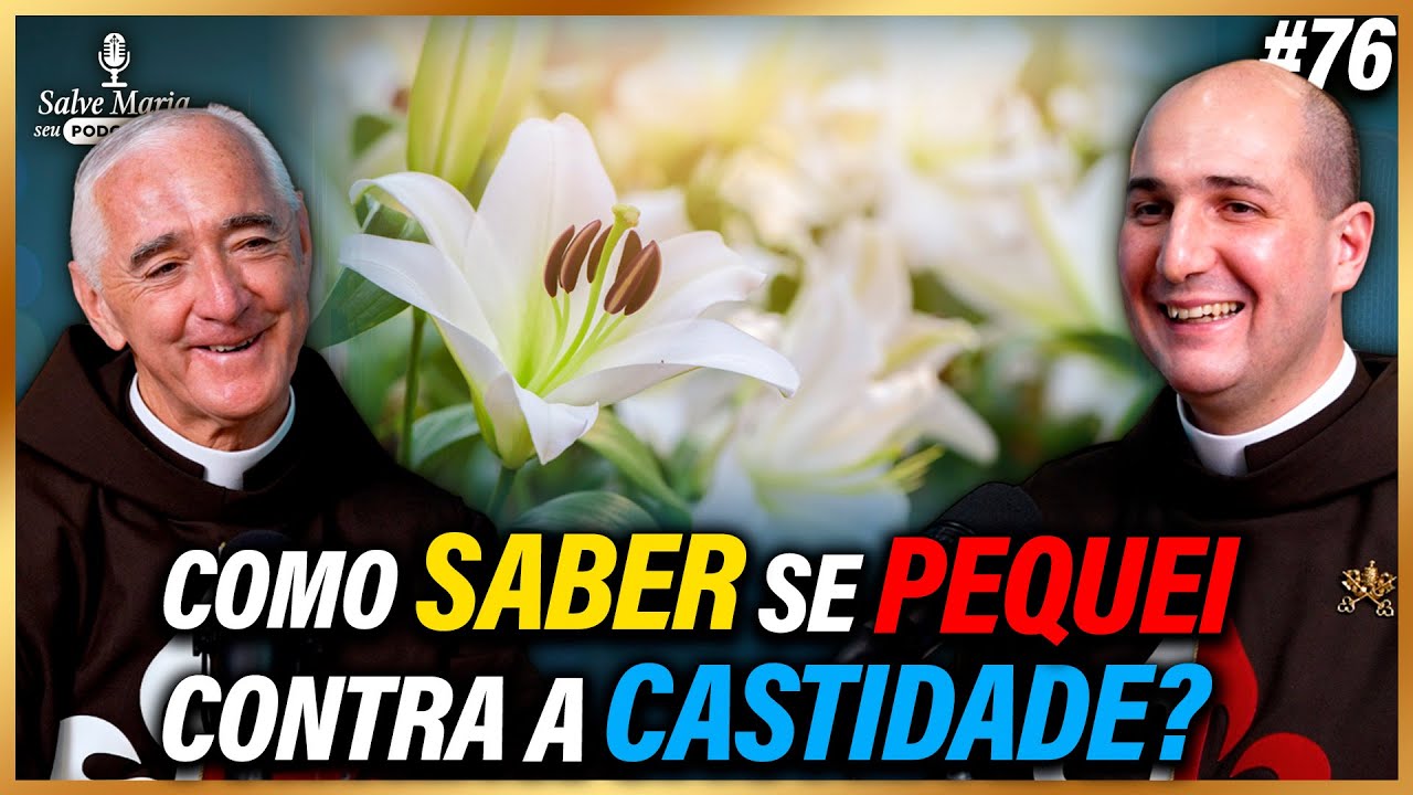 🎙️O SEGREDO para praticar a CASTIDADE no mundo de hoje (Casados e solteiros)