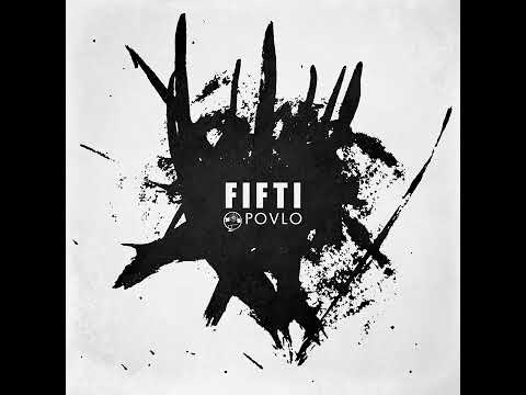 Povlo - Fifti