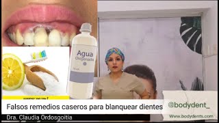 Blanqueamiento dental falso con recetas caseras/ bicarbonato/limon/agua oxigenada/carbon activado/ - Claudia Vanesa Ordosgoitia