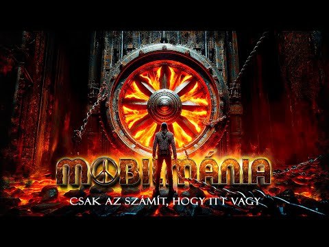 Mobilmánia - Csak az számít, hogy itt vagy (hivatalos szöveges video / official lyric video)
