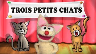 Trois petits chats 😺😽😻 - Chanson pour enfants - Comptine française