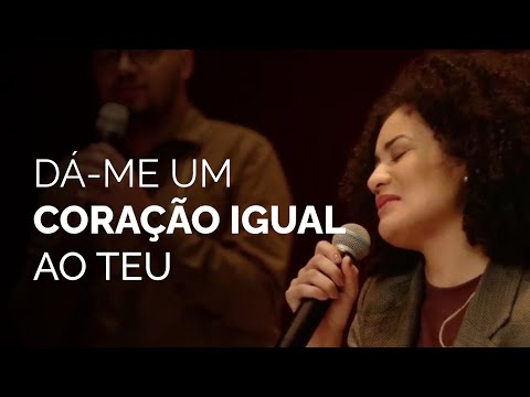 Se tu olhares (Dá-me um coração igual ao teu) - IBAB