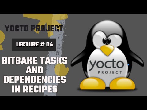Bitbake Tasks and Dependencies in Recipes | Yocto Project